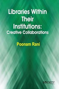 Libraries Within Their Institutions