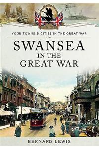 Swansea in the Great War