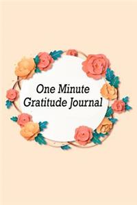 One Minute Gratitude Journal