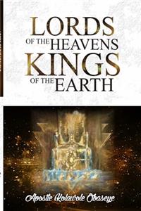 Lords Of The Heaven, Kings Of The Earth