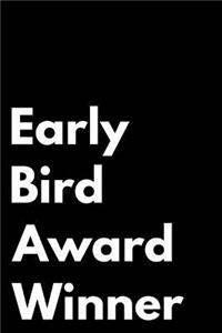 Early Bird Award Winner