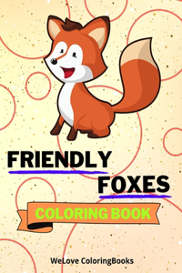 Friendly Foxes Coloring Book