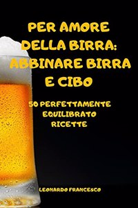 Per Amore Della Birra