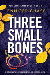 Three Small Bones