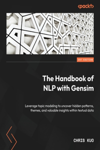 Handbook of NLP with Gensim