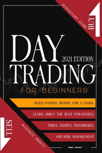 Day Trading For Beginners 2021 edition