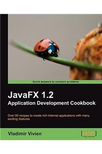 JavaFX 1.2 Application Development Cookbook