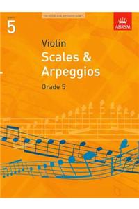 Scales and Arpeggios for Violin: Grade 5