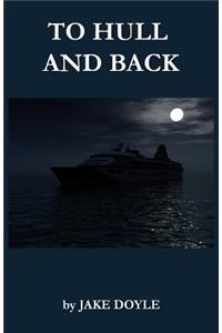 To Hull and Back