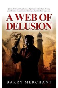 A Web of Delusion