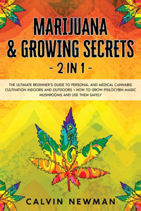 Marijuana & Growing Secrets - 2 in 1