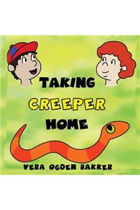 Taking Creeper Home