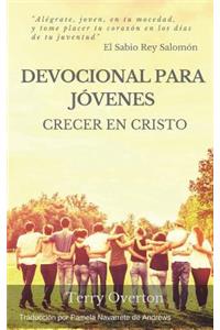 Devocional Para Jovenes: Crecer en Cristo