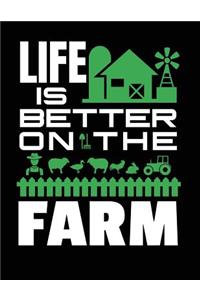 Life Is Better On The Farm