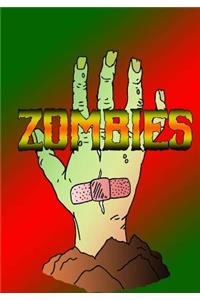THE ZOMBIE Journaling Notebook (Version 1, 7x 10 Edition)