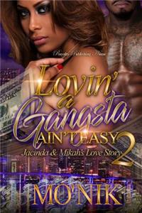 Lovin' a Gangsta Ain't Easy 2