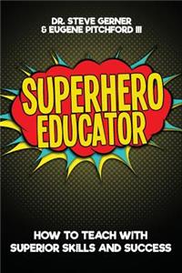 Superhero Educator