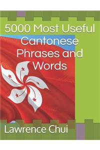 5000 Most Useful Cantonese Phrases and Words