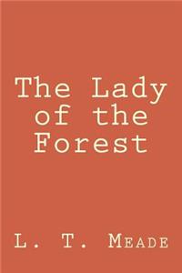 The Lady of the Forest