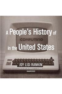 A People's History of Computing in the United States
