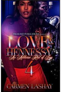 Love & Hennessy 4