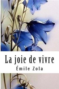 La joie de vivre