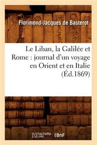 Le Liban, la Galilée et Rome