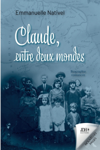 Claude, entre deux mondes