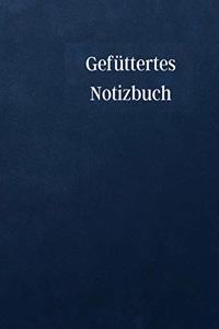 Gefüttertes Notizbuch