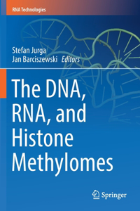Dna, Rna, and Histone Methylomes