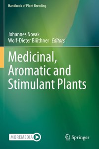 Medicinal, Aromatic and Stimulant Plants