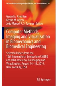 Computer Methods, Imaging and Visualization in Biomechanics and Biomedical Engineering