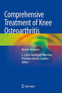 Comprehensive Treatment of Knee Osteoarthritis