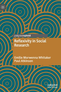 Reflexivity in Social Research