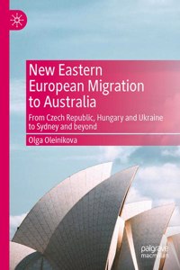 New Eastern European Migration to Australia