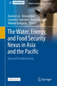 Water, Energy, and Food Security Nexus in Asia and the Pacific