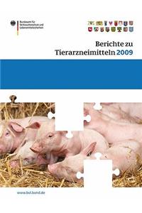Berichte zu Tierarzneimitteln 2009