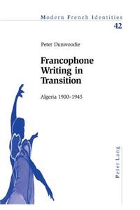 Francophone Writing in Transition