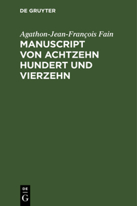 Manuscript Von Achtzehn Hundert Und Vierzehn
