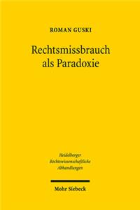 Rechtsmissbrauch ALS Paradoxie