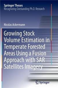 Growing Stock Volume Estimation in Temperate Forested Areas Using a Fusion Approach with Sar Satellites Imagery