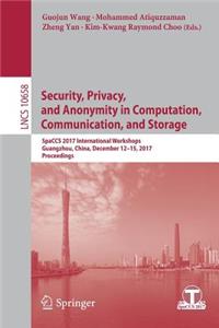 Security, Privacy, and Anonymity in Computation, Communication, and Storage