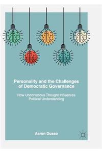 Personality and the Challenges of Democratic Governance