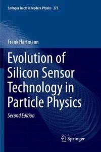 Evolution of Silicon Sensor Technology in Particle Physics