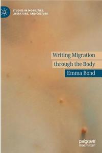 Writing Migration Through the Body