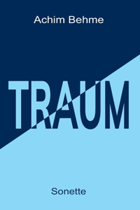 TRAUM - Sonette