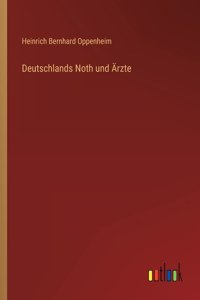 Deutschlands Noth und Ärzte