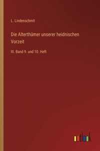 Alterthümer unserer heidnischen Vorzeit