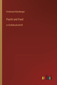 Flucht und Fund