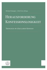 Herausforderung Konfessionslosigkeit